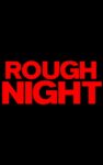 دانلود فیلم Rough Night 2017 شب سخت