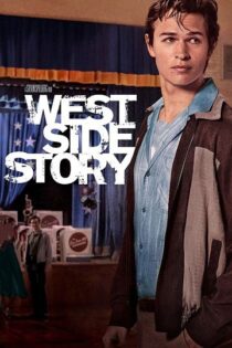 دانلود فیلم West Side Story 2021 داستان وست ساید