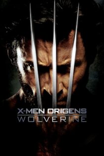 دانلود فیلم X Men 4 2009 مردان ایکس ۴