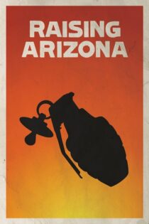 دانلود فیلم Raising Arizona 1987 بزرگ کردن آریزونا