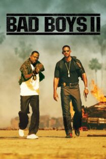 دانلود فیلم Bad Boys 2 2003 پسران بد ۲