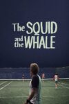 دانلود فیلم The Squid and the Whale 2005 ماهی مرکب و نهنگ