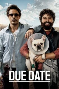 دانلود فیلم Due Date 2010 موعد مقرر