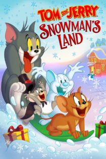 دانلود انیمیشن Tom and Jerry: Snowman’s Land 2022 تام و جری: سرزمین آدم برفی