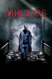 دانلود فیلم Mirrors 2008 آینه‌ها