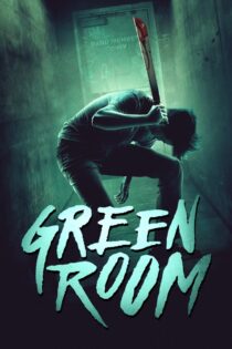 دانلود فیلم Green Room 2015 اتاق انتظار