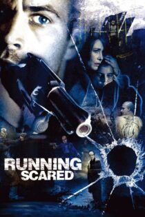 دانلود فیلم Running Scared 2006 دویدن از ترس