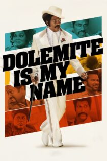 دانلود فیلم Dolemite Is My Name 2019 دولمیت نام من است