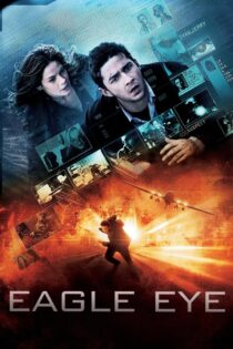 دانلود فیلم Eagle Eye 2008 چشم عقاب