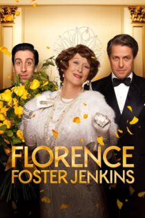 دانلود فیلم Florence Foster Jenkins 2016 فلورانس فاستر جنکینز