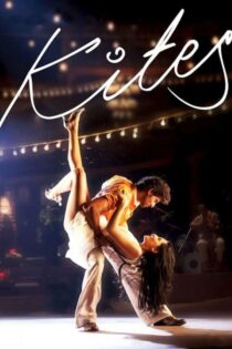 دانلود فیلم Kites 2010 بادبادک ها