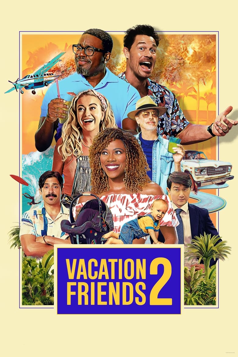 دانلود فیلم Vacation Friends 2 2023 تعطیلات دوستان ۲