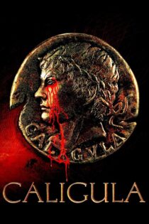 دانلود فیلم Caligula 1979 کالیگولا