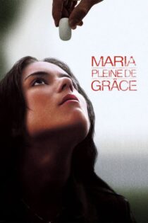 دانلود فیلم Maria Full of Grace 2004 ماریا سرشار از برکت