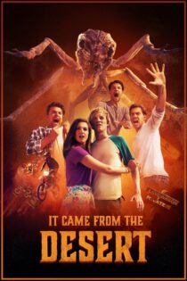 دانلود فیلم It Came from the Desert 2017 از بیابان می آید