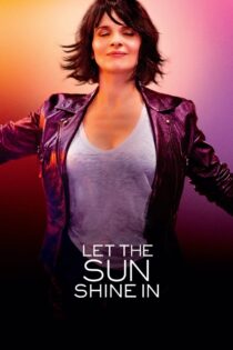 دانلود فیلم Let the Sunshine In 2017 بگذار آفتاب به داخل بتابد