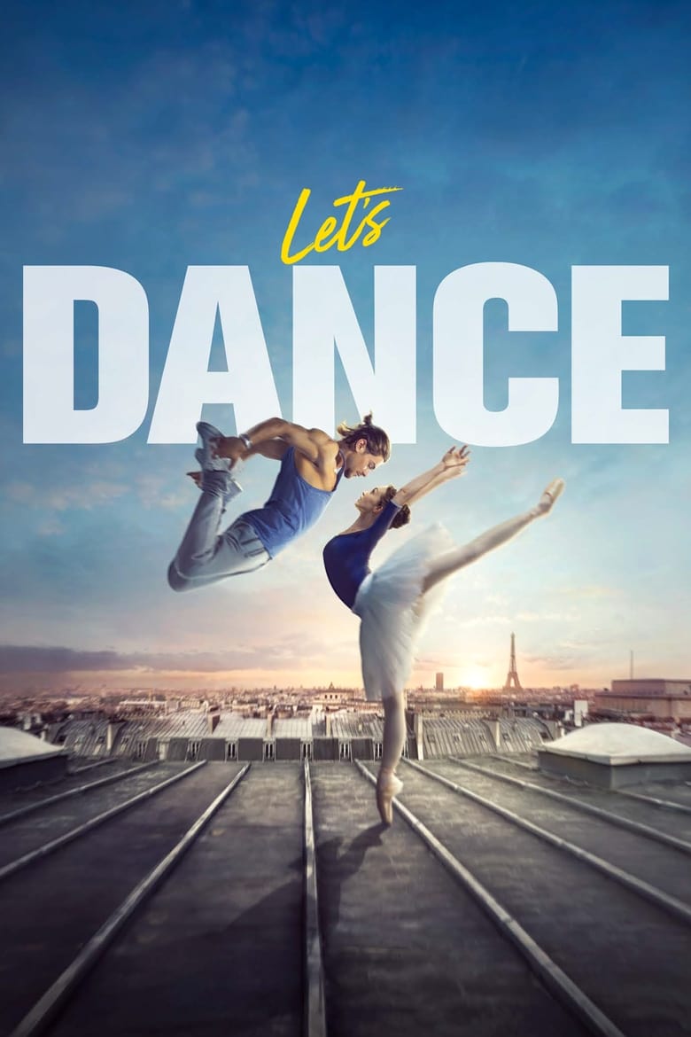 دانلود فیلم Let’s Dance 2019 بیا برقصیم