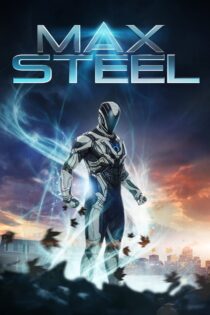 دانلود فیلم Max Steel 2016 مکس استیل