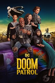 دانلود سریال Doom Patrol دووم پاترول