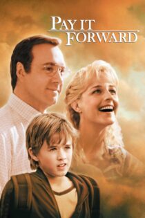 دانلود فیلم Pay It Forward 2000 به دیگری نیکی کن