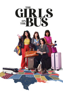 دانلود سریال The Girls on the Bus دختران در اتوبوس