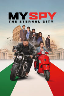 دانلود فیلم My Spy: The Eternal City 2024 جاسوس من: شهر ابدی